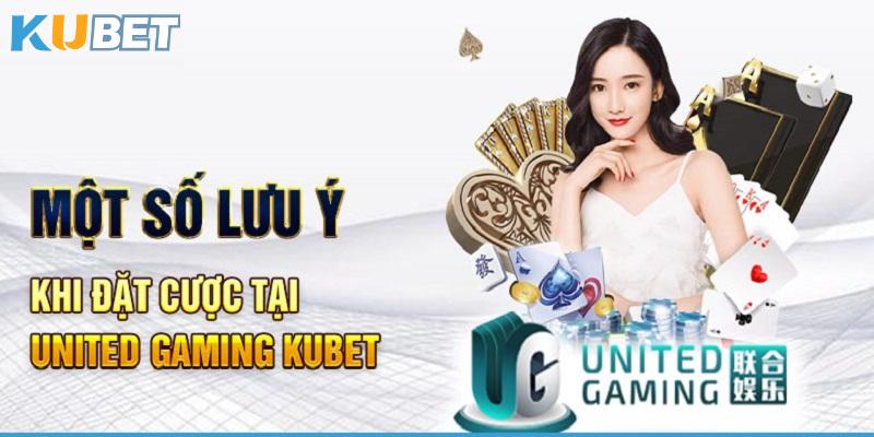Tham gia United Gaming Kubet cần lưu ý điều gì