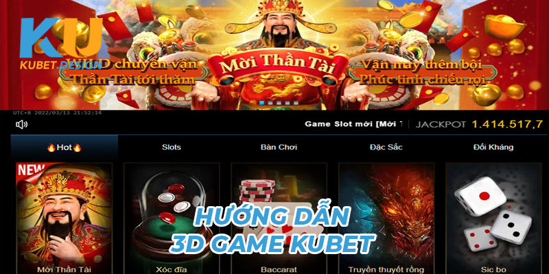 Giới thiệu về 3D game Kubet